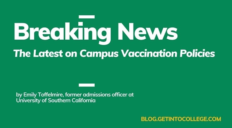 The Latest on Campus Vaccination Policies