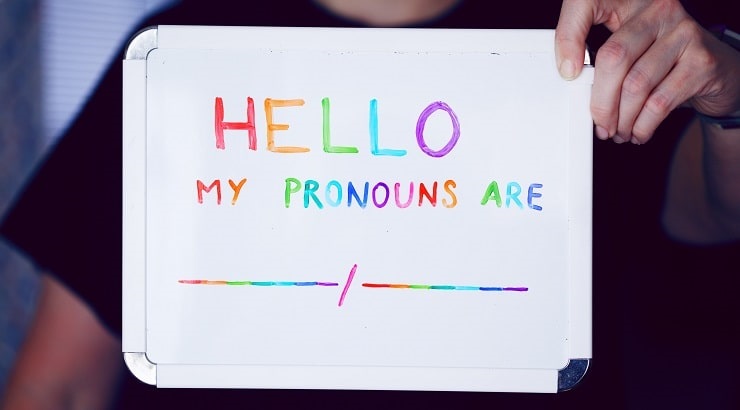 sign that says "my pronouns are"