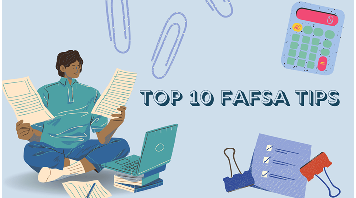 Top 10 FAFSA Tips