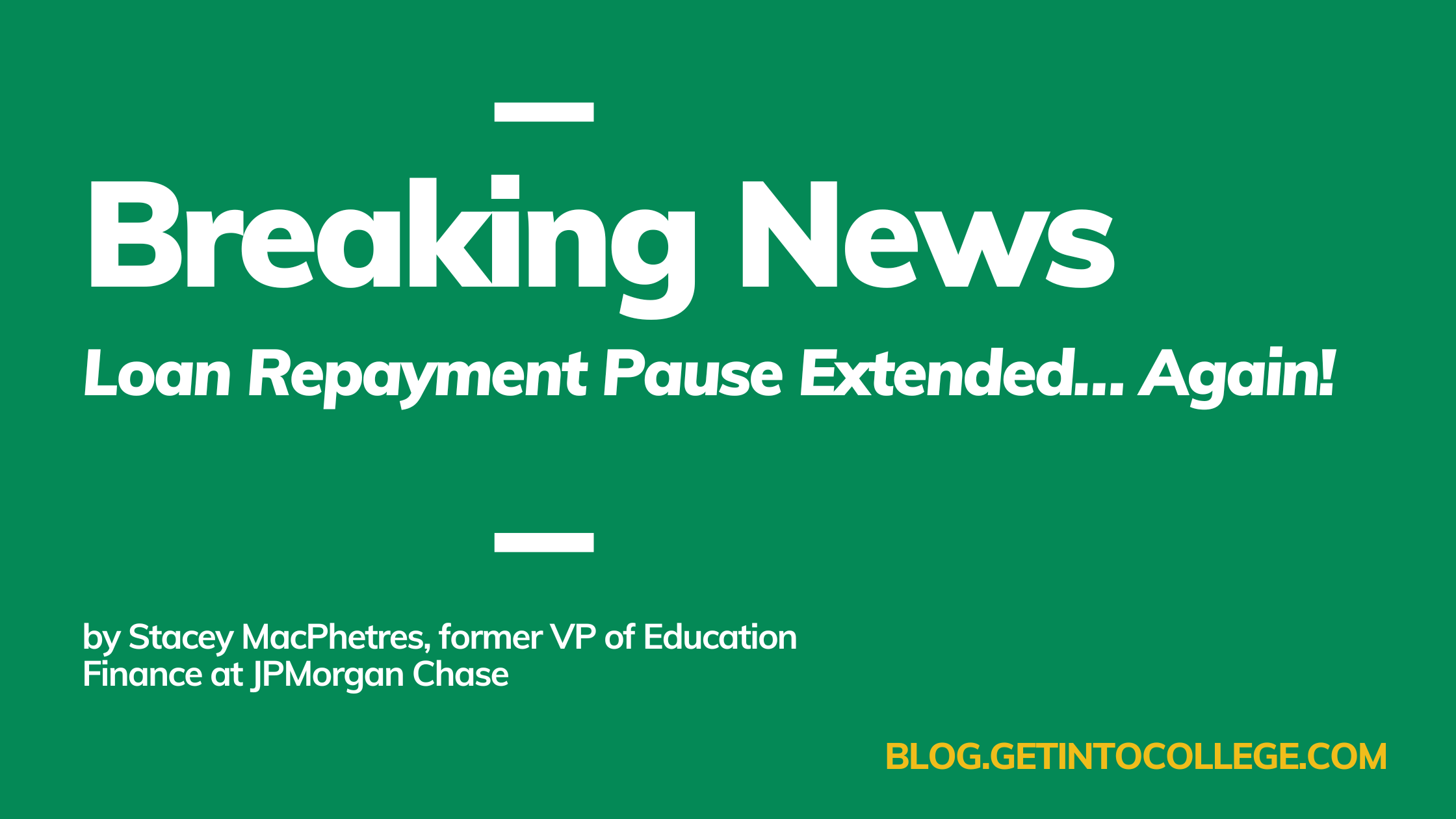 Student Loan Pause Extended Again 