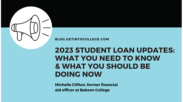 2023 Student Loan Updates: What You Need to Know and What You Should be Doing Now