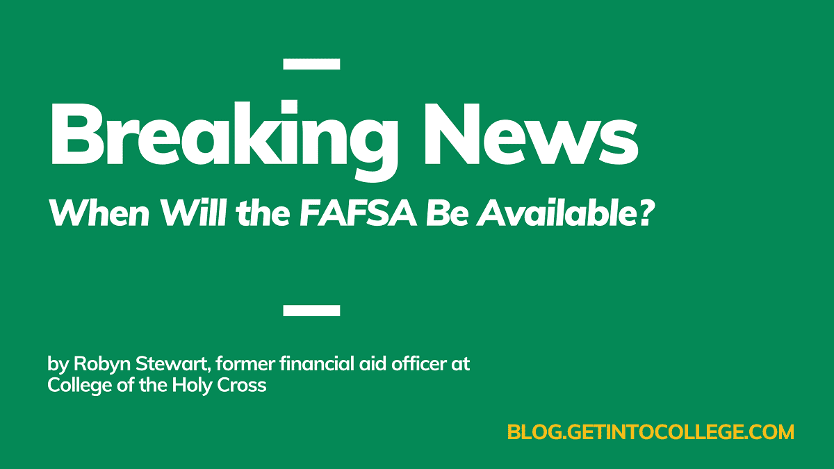 When Will the FAFSA Be Available? College Coach Blog Bright