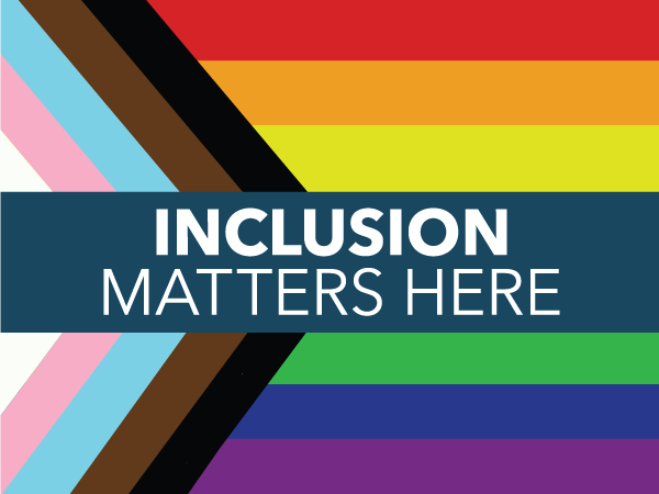 Inclusion Matters Here Pride Flag